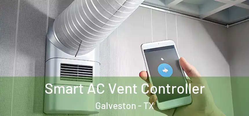  Smart AC Vent Controller Galveston - TX